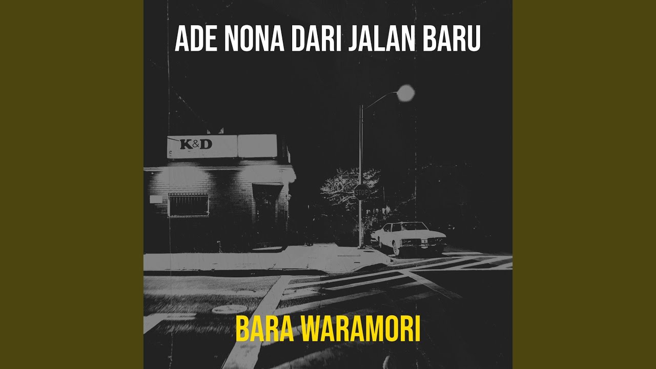 Ade Nona Dari Jalan Baru