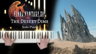 Final Fantasy XVI - The Desert Dims - Solo Piano [+ Sheet Music]