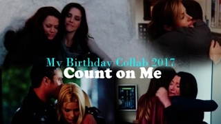 Multi-Friendships & Family - Count on Me [My Birthday Collab 2017]