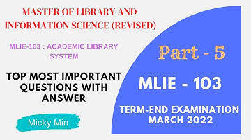 MLIE 103 ACADEMIC LIBRARY SYSTEM | Important Questions | IGNOU Term-End Examination | Lecture-5