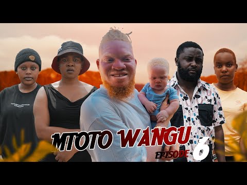 MTOTO WANGU Ep 6 Film Clamvevo Bongomovie