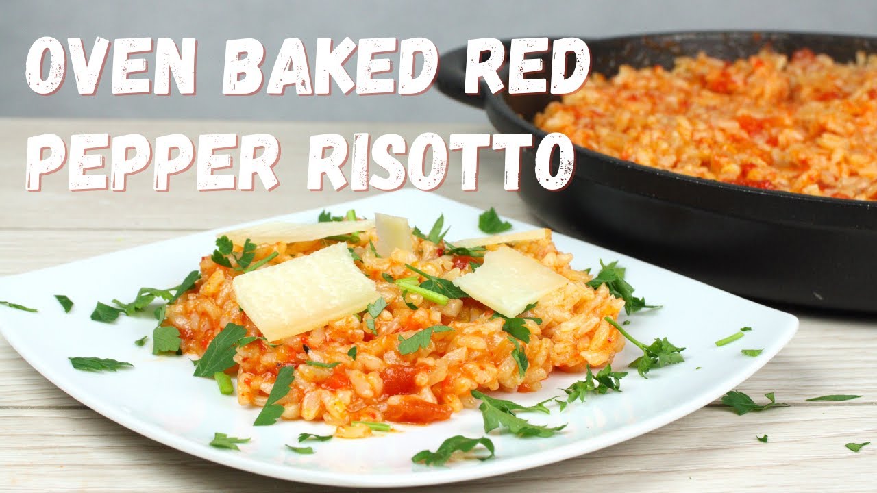 Oven Baked Red Pepper Risotto Recipe (with the Whatever Pan) Best