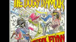 Video thumbnail of "Dogs D'Amour-Prettiest Girl In The World"