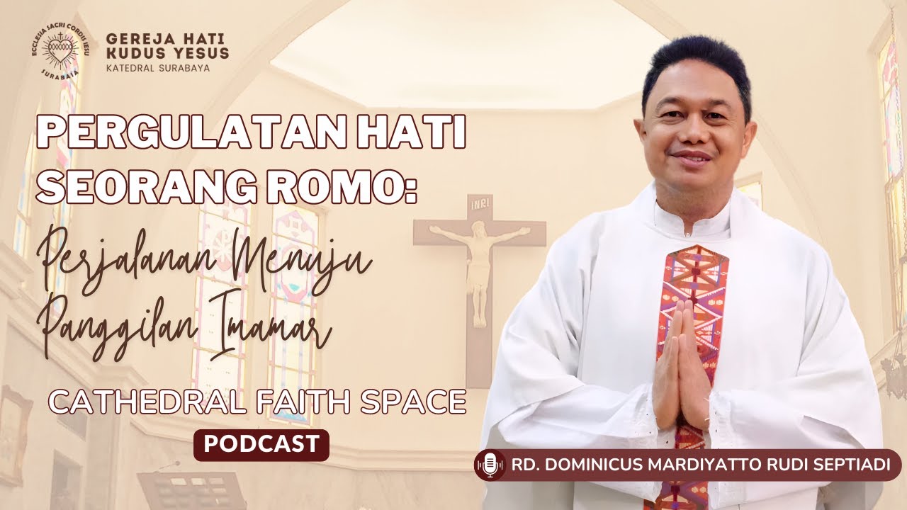 CFS Podcast | Pergulatan Hati Seorang Romo - RD. Dominicus Mardiyatto ...