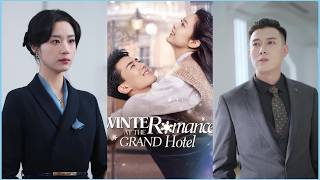 (Dubbed) Winter Romance at the Grand Hotel | One Stay Changed Their Lives Forever screenshot 2