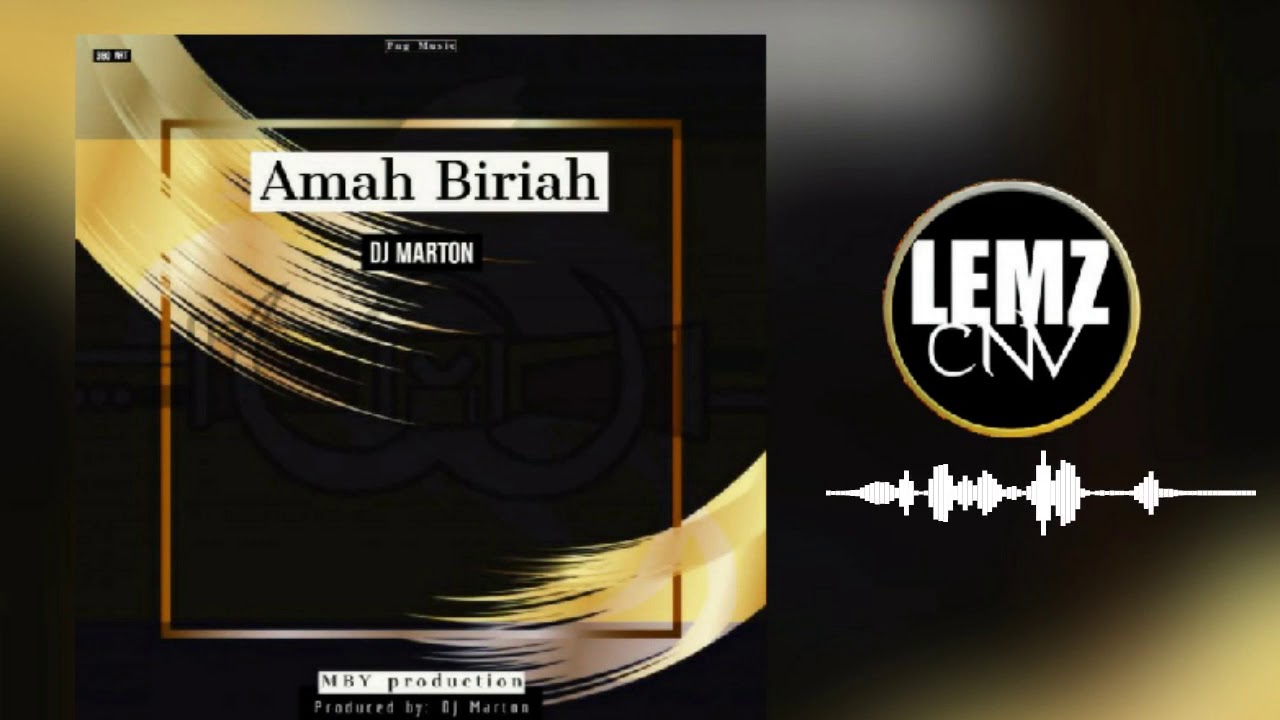 Amah Biriah(2021 PNG MUSIC)-Dj Marton @MBY Production.