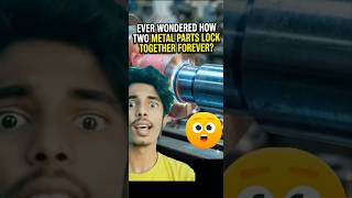 ever wondered how two metal parts lock together forever🤔 #Engineering #Mechanical #facts #shorts