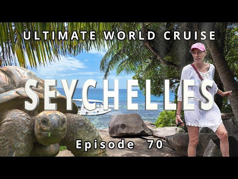 SEYCHELLES: Ep. 70 Islands, Giant Tortoises & Beach BBQ Adventure of our Ultimate World Cruise Video Thumbnail