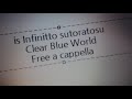 インフィニット・ストラトス - Clear Blue World - セシリアオルコット Free a cappella フリーアカペラ