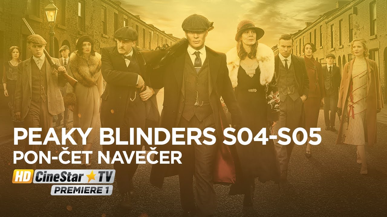 NOVA SERIJA PEAKY BLINDERS S04S05 CineStar TV Premiere 1 PONČET