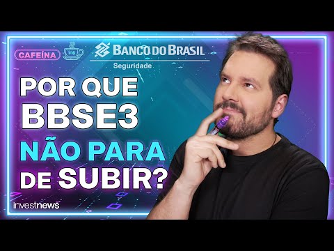 Ações da BB Seguridade (BBSE3) já atingiram o pico ou sobem mais?