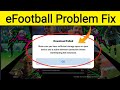 Download Failed Problem On eFootball 2026 || Fix eFootball 2026 download failed problem