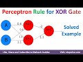 Perceptron rule to design xor logic gate solved example ann machine learning by mahesh huddar
