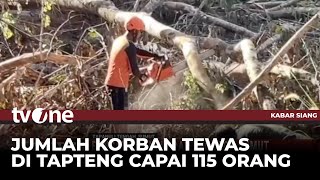 Tercatat 115 Orang Meninggal Dunia Akibat Bencana di Tapanuli Tengah | Kabar Siang