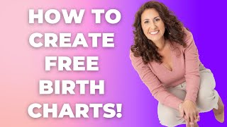 Details How to Create Free Birth Charts! Guide