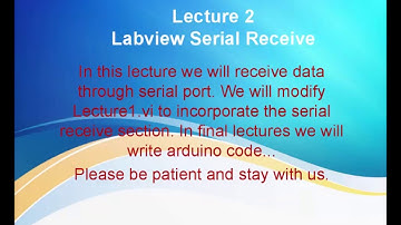 Lecture 2  GUI development for communication with arduino using labview