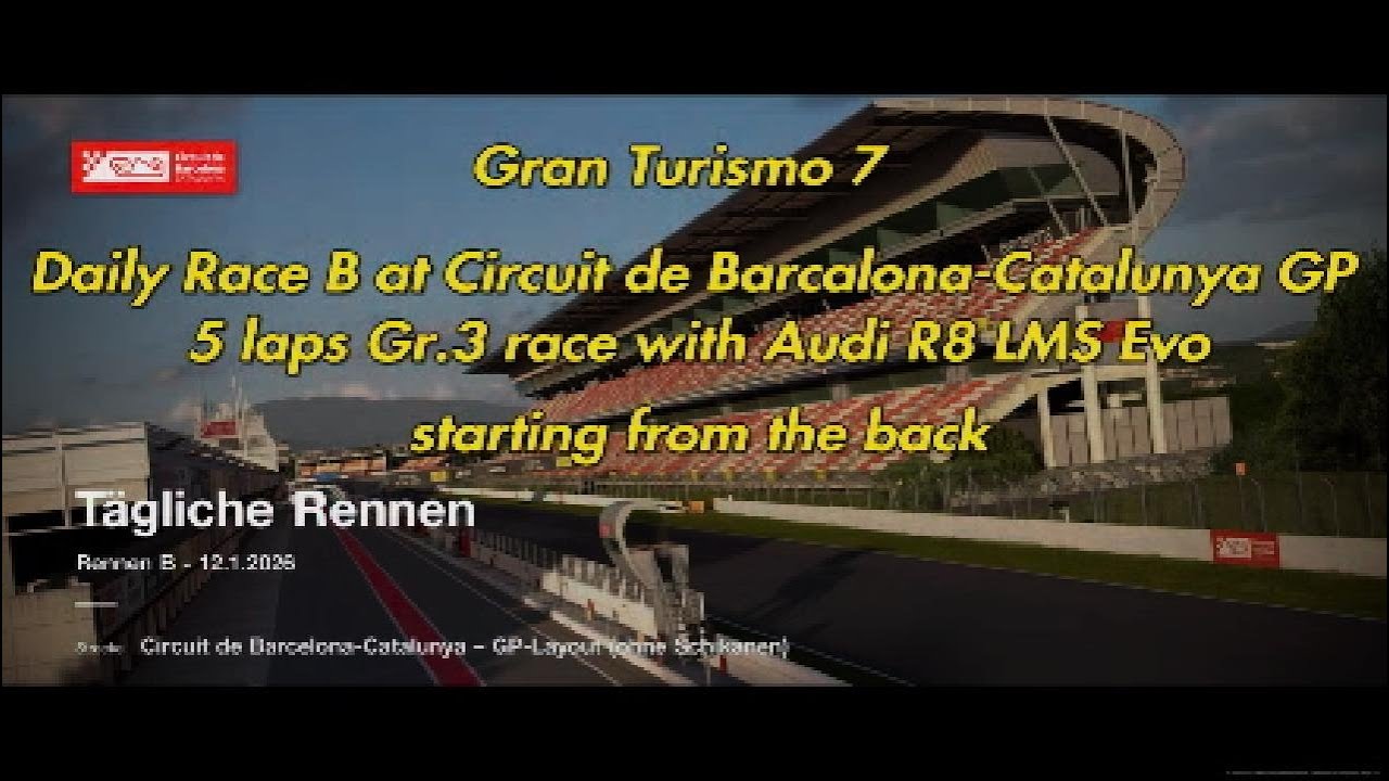 GT7 | Daily Race B | Bacelona | Audi R8 LMS Evo | 5 laps Gr.3 | starting last
