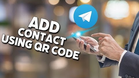 How to Add Contact in Telegram Using QR Code 2025