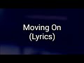 ASKING ALEXANDRIA Moving On Lyrics