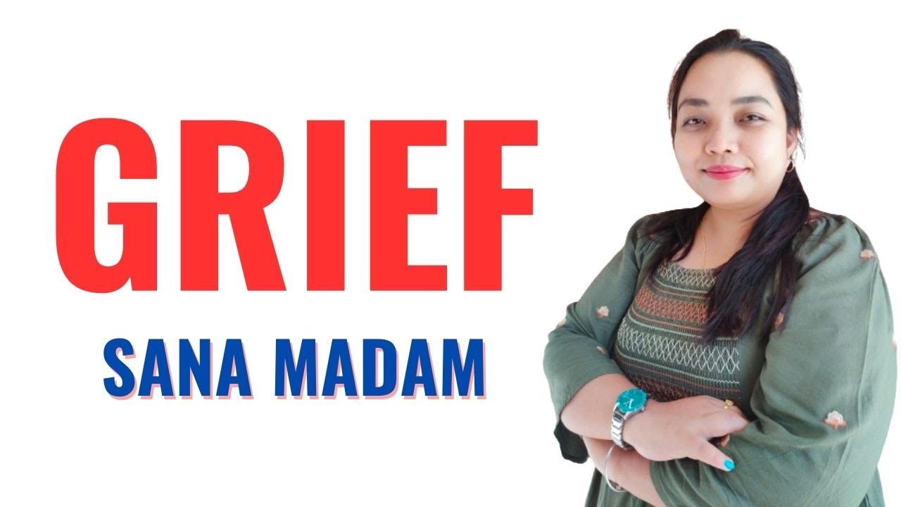 Grief II B Sc Nursing 1st Year II Foundations of Nursing II