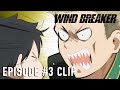 WIND BREAKER | Episode 3 Clip
