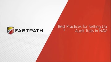 Best Practices for Setting up Audit Trails in Dynamics NAV