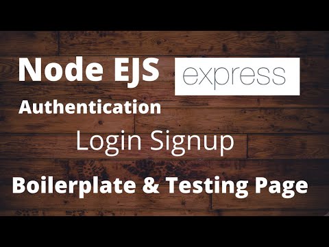 Express EJS - Login Auth - #1 - Boilerplate & Testing