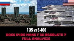 DOES S400 MAKES F 35 OBSOLETE ? FULL ANALYSIS