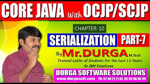 Core Java With OCJP/SCJP-Serialization-Part 7