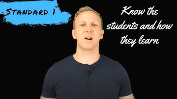 Standard 1 - Know Students and How they Learn
