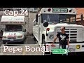 Zircaos vuelta al mundo -Cap.24- Pepe Bondi