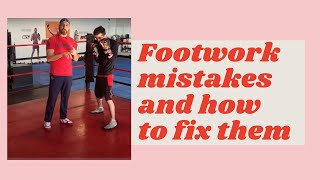 Boxing footwork mistakes and how to fix them