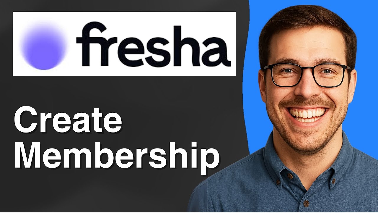 How to Create Membership in Fresha [2025 Easy Guide]