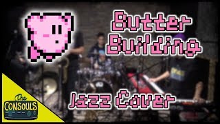 Butter Building (Kirby's Adventure) Funk Cover  The Consouls