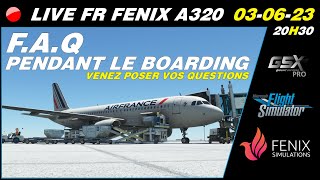 ? [ Live FR MSFS 2020 ] Fenix A320