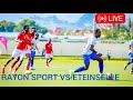 FT: RAYON SPORTS FC 0-1 ETINCELL FC highlights FREINDLY GAME