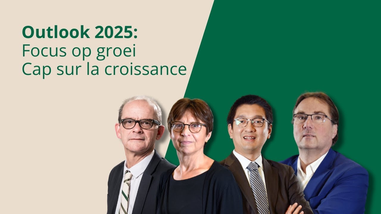 Outlook 2025 : cap sur la croissance [FR] - Focus op groei [NL]