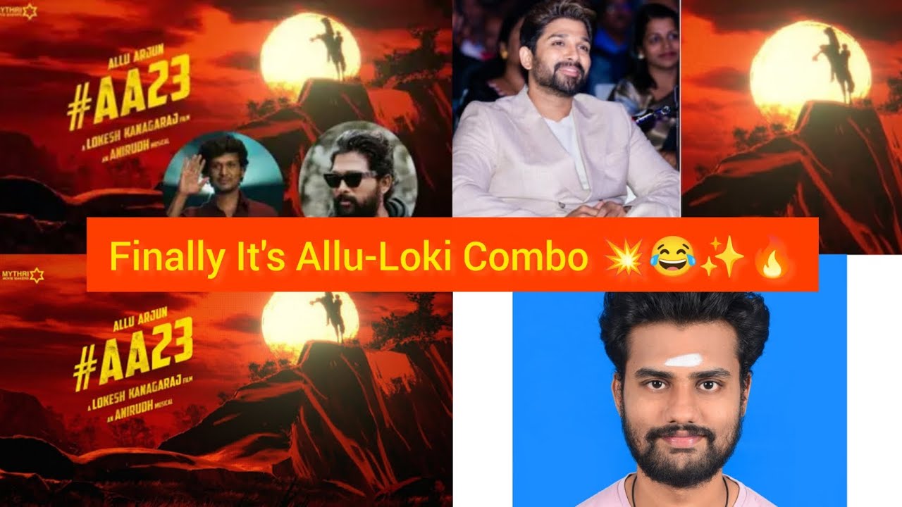 AA23🥳💯 Finally Allu-Loki Combo 💥 is Happening..