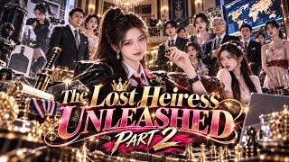 ✨💕【Part2|Full】Real Daughter Unmasks Fake Daughter’s Hypocrisy With Wits and Martial Arts！#drama