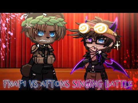 FNAF 1 Vs Afton Family Singing Battle || Gacha x FNAF || read Desc