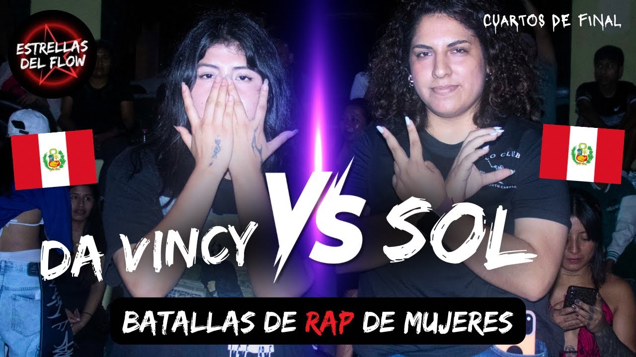 🔥BATALLON 🇵🇪Da Vincy vs Sol🇵🇪 | Cuartos #freestylerap ⭐️ Estrellas del Flow Perú F1 #mujeres 