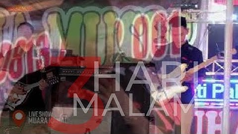 TIGA HARI TIGA MALAM || NUHA MUSIC || EDISI MUARA KAMAL INDRALAYA || SHAPA WG_PANJI RECORD