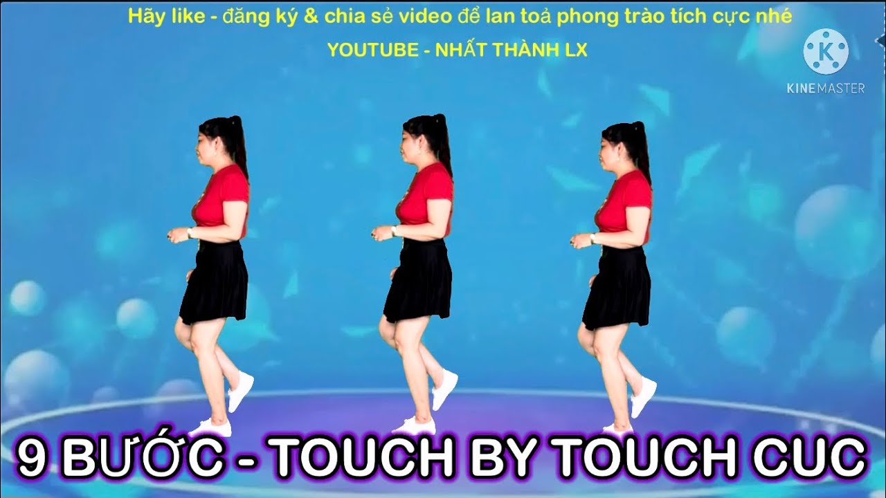 TOUCH BY TOUCH CUChay // 9 BƯỚC DICOS SIÊU ĐẸP