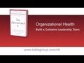 "Build a Cohesive Leadership Team" by Patrick Lencioni