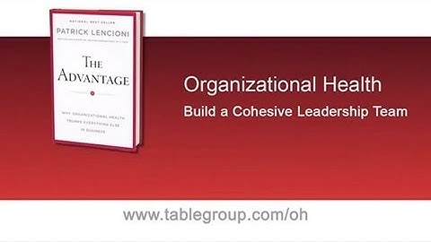 "Build a Cohesive Leadership Team" by Patrick Lencioni