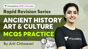 Rapid Revision for UPSC Prelims 2021|MCQs Practice -Ancient History Art and Culture by Arti Chhawari