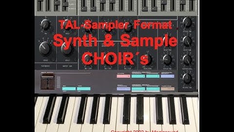TAL SAMPLER "Synth & Sample CHOIR´s "