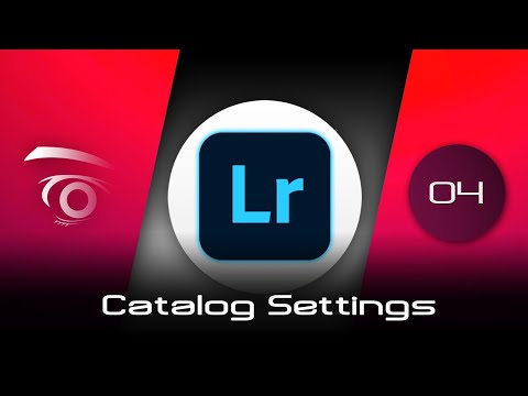 Lightroom Classic CC - Catalog Settings  | Tutorial