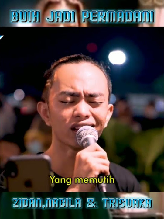 ZIDAN-BUIH JADI PERMADANI @zinidinzidan_official @Nabilasuakareal