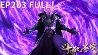 🔥【斗破苍穹】年番EP203 FULL！丨傀儡北王